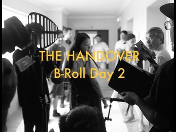 The Handover - Behind the Scenes Day 2