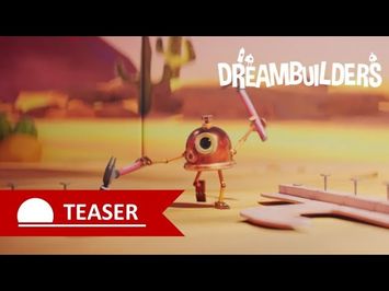 DREAMBUILDERS - Teaser 1