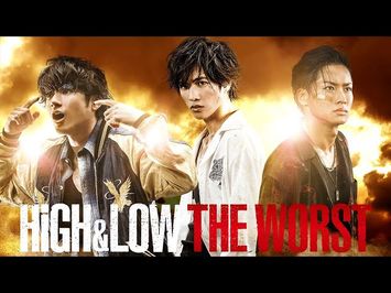 ”HiGH&LOW THE WORST