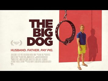THE BIG DOG | Official Teaser Trailer