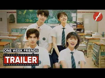One Week Friends (2022) 一周的朋友 - Movie Trailer - Far East Films
