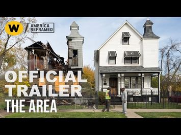 The Area | Official Trailer | America ReFramed