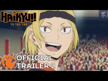 HAIKYU!! TO THE TOP | OFFICIAL TRAILER 2