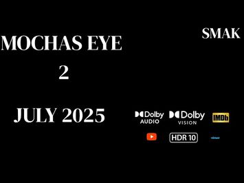 THE COMPLETE INTROS OF MOCHAS EYE (4K)