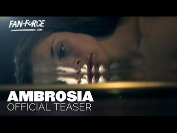 Ambrosia (2015) Official Teaser 1 FanForce