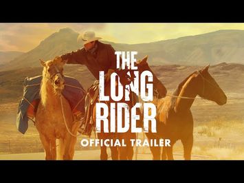 The Long Rider - Documentary Trailer