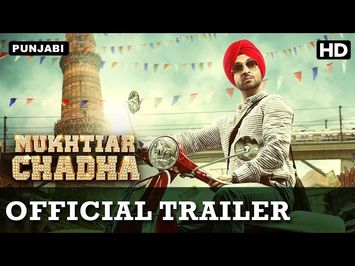 Mukhtiar Chadha (Official Trailer with English Subtitle) | Diljit Dosanjh, Oshin Brar