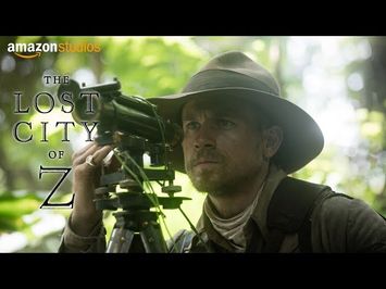 The Lost City of Z - Official Teaser Trailer | Amazon Studios