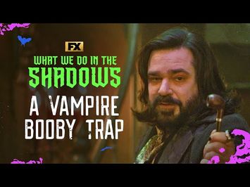 A Vampire Booby Trap Scene