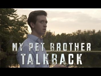 MY PET BROTHER **TALKBACK STREAM**