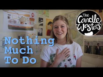 Nothing Much To Do Official Trailer | The Candle Wasters