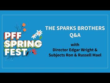 PFF SpringFest Q&A | THE SPARKS BROTHERS