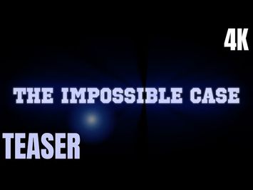 The Impossible Case S2 | Teaser Trailer