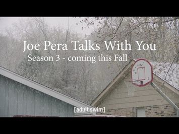 Coming Soon: Joe Pera Talks With You Season 3