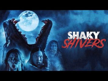 Shaky Shivers | Official Trailer | Horror Brains
