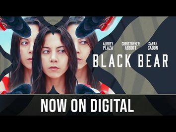 Black Bear | Trailer | Own it now on Digital