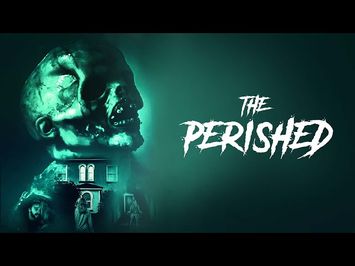 The Perished | Creepy Monster | Full Movie
