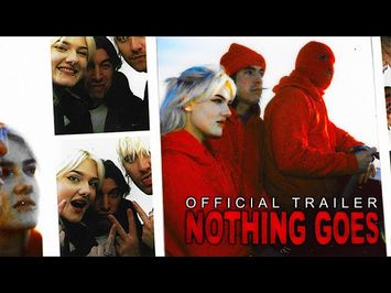 Nothing Goes (2024) - Official Trailer #1