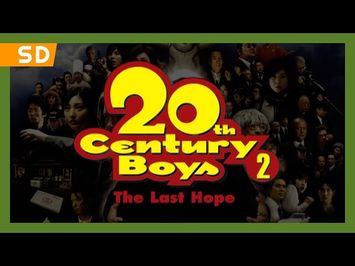 20th Century Boys 2: The Last Hope (2009) Trailer