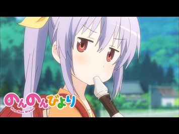 Non Non Biyori - Opening | Nanairo Biyori
