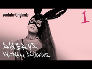 Dangerous Woman Diaries Ep1 - the light is coming