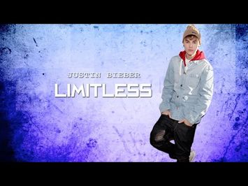 JUSTIN BIEBER - LIMITLESS