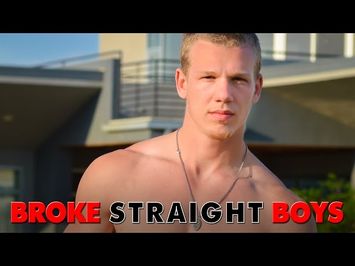 Broke Straight Boys: Episode 7 (CLIP)