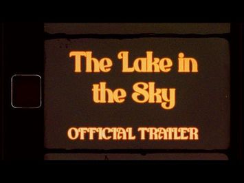 The Lake in the Sky - TRAILER