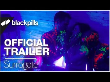 Surrogate - Official Trailer [HD] | blackpills
