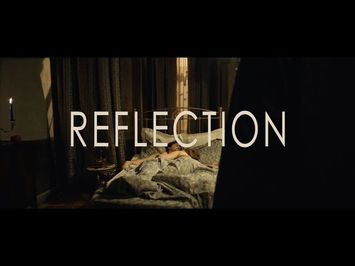 REFLECTION - TEASER (Akis)