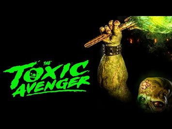 The Toxic Avenger | Official Trailer | Horror Brains