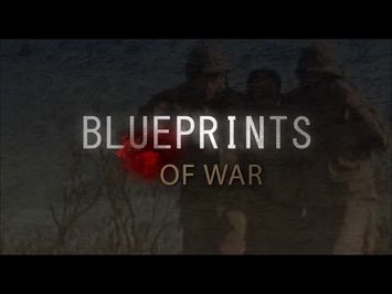 Blueprints Of War Opener
