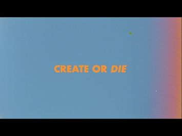CREATE OR DIE | Official Trailer | Feature Documentary