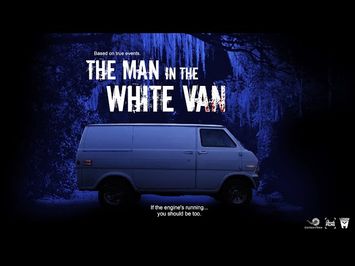 'The Man In The White Van' - Behind The Scenes Teaser