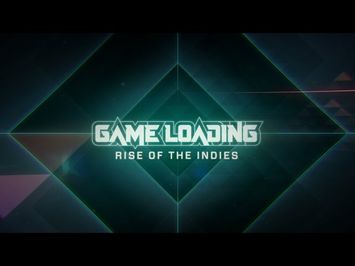 GameLoading: Rise of the Indies 'Release Trailer'