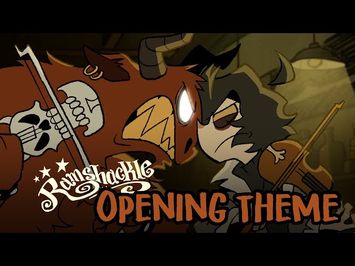 RAMSHACKLE | Opening Theme