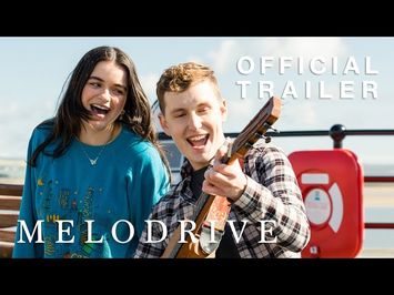 Melodrive Official Trailer (2024) UK Music Drama
