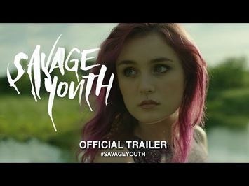 Savage Youth (2019) | Official Trailer HD