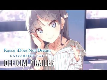 Rascal Does Not Dream Series University Arc Teaser Trailer [Subtitled]