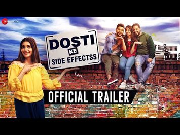 Dosti Ke Side Effectss - Official Trailer | Sapna C, Vikrant A, Zuber K, Anju J, Neel M & Sai B