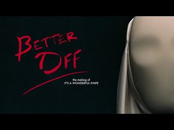 BETTER OFF (2024) - Fangoria Exclusive Clip - It's a Wonderful Knife