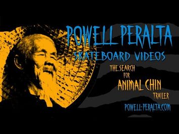 Powell Peralta Skateboard Videos - The Search for Animal Chin Trailer