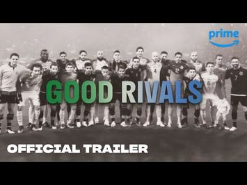 Good Rivals Docuseries - Official Trailer | Prime Video
