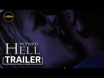 Beyond Hell | OFFICIAL 2021 TRAILER