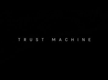 TRUST MACHINE: THE STORY OF BLOCKCHAIN - Official teaser