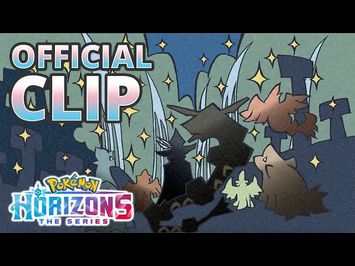 The Legend of an Ancient Explorer - Pokémon Horizons: The Series Official Clip