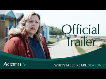 Whitstable Pearl | Season 3 Official Trailer | Acorn TV