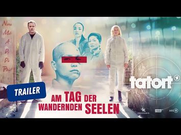 TRAILER / Tatort - Am Tag der wandernden Seelen