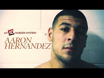 Sneak Peek: Aaron Hernandez: An ID Murder Mystery