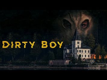 Dirty Boy | Official Trailer | Horror Brains